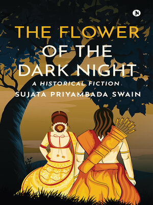 cover image of The Flower of the Dark Night